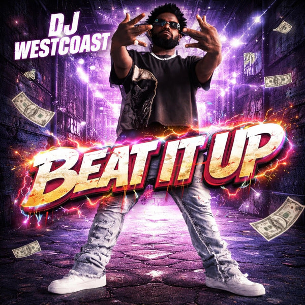 107 - BEAT IT UP — DJ West Coast