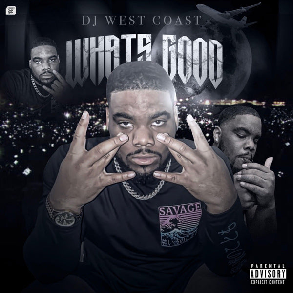039 - WHATS GOOD — DJ West Coast