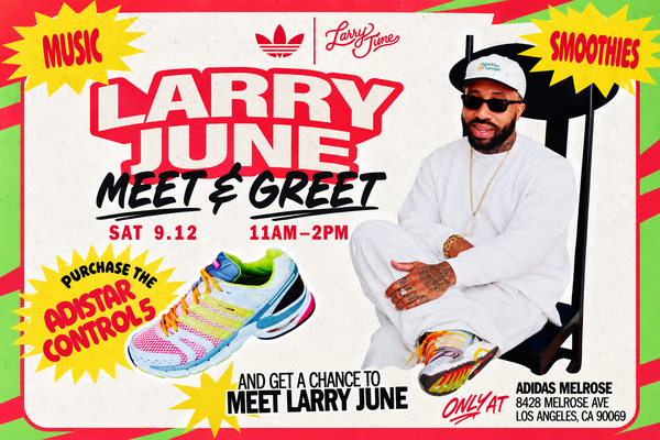 146 - Larry June x adidas: Meet & Greet on Melrose